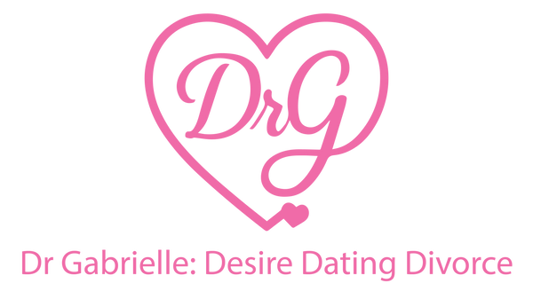 Dr Gabrielle: Desire Dating Divorce